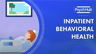 Inpatient Behavioral Health [upl. by Iramohs]