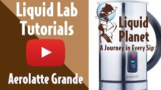 Liquid Lab  Aerolatte Grande Milk Frother [upl. by Ianteen]