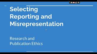 Selective Reporting and Misrepresentation of data Research and Publication ethics Phd coursework [upl. by Melba]