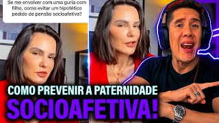 Como Se Prevenir Da Paternidade Socioafetiva E Pensão Socioafetiva [upl. by Min]