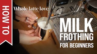 How To Milk Frothing for Beginners 5 Tips [upl. by Hall]